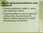 Caring for General Practitioners and their Families 010