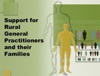 Caring for General Practitioners and their Families 026