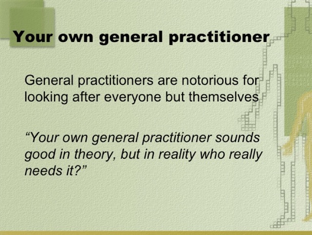 Caring for General Practitioners and their Families 031